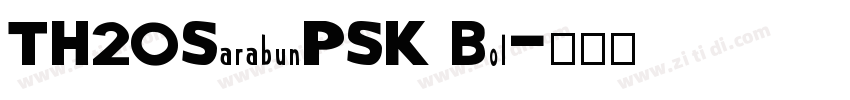 TH20SarabunPSK Bol字体转换